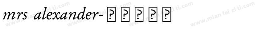 mrs alexander字体转换